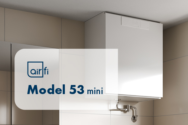 Airfi Model 53 mini – Kompakti ilmanvaihtokone äärimmäisellä energiatehokkuudella