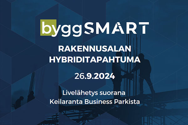 ByggSMART 2024 – Rakennusalan tulevaisuuden suuntaviivat yhdessä päivässä!